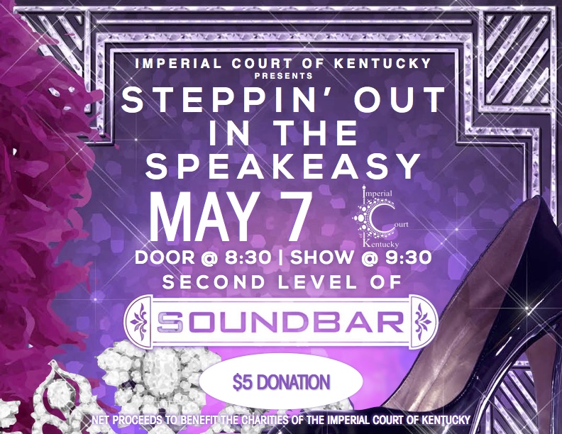 Bob your hair and join the flappers for a romp through the Roaring Twenties as we step out for an evening at the speakeasy! Thursday, May 7, 2014 Soundbar Lexington Door @ 8:30 PM Show @ 9:30 PM $5 Door Donation