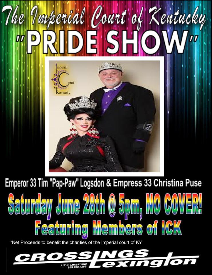 Join us for the first show of Reign XXXIII, with Emperor Tim “Papaw” Logsdon and Empress Christina Pusé Saturday, June 28, 2014 Crossings Lexington Show @ 5 PM