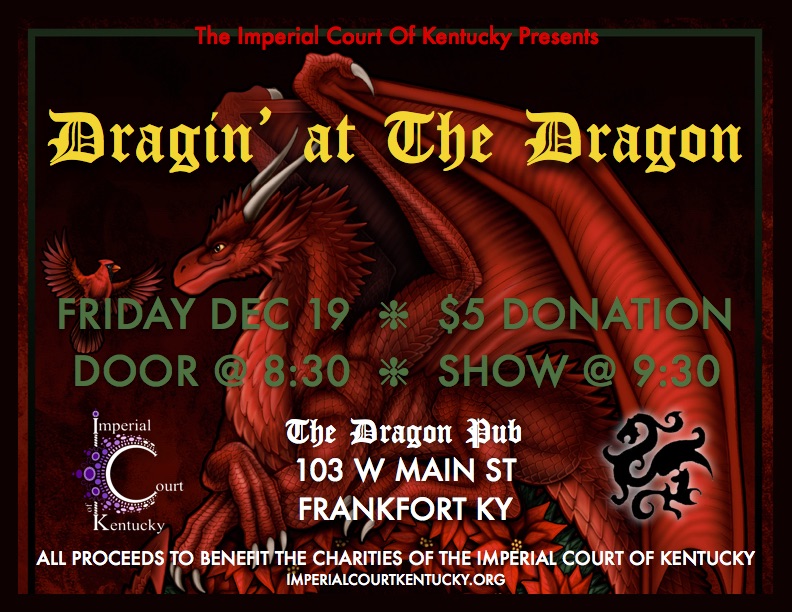 Join us to deck the halls of The Dragon Pub with a little bit of fundraising for the LGBT community and enjoy the entertainment with the return of a few lovely ladies along with some new faces!