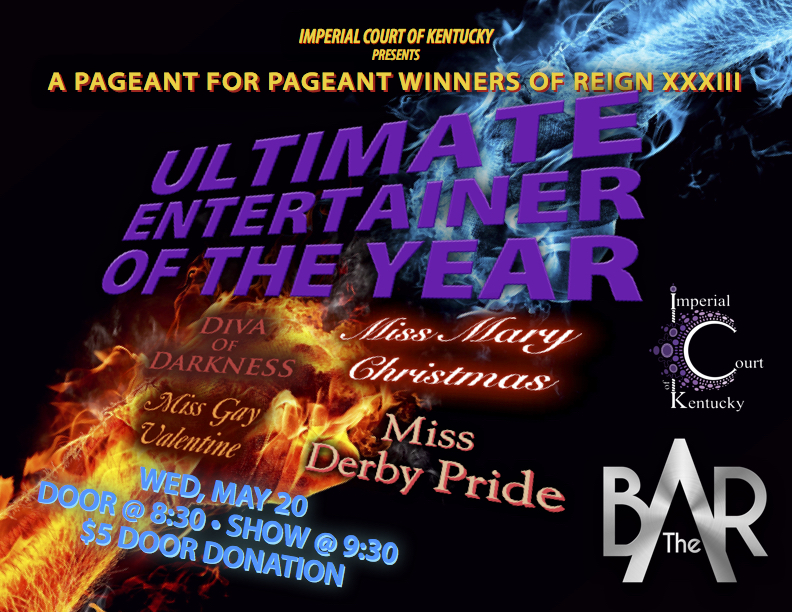 Join us for the ultimate battle between the Reign XXXIII pageant winners! Who will be the Ultimate Entertainer of the Year? Diva of Darkness, Miss Mary Christmas, Miss Gay Valentine, Miss Derby Pride Wednesday, May 20, 2015 The Bar Complex $5 Door Donation Door @ 8:30, Show @ 9:30
