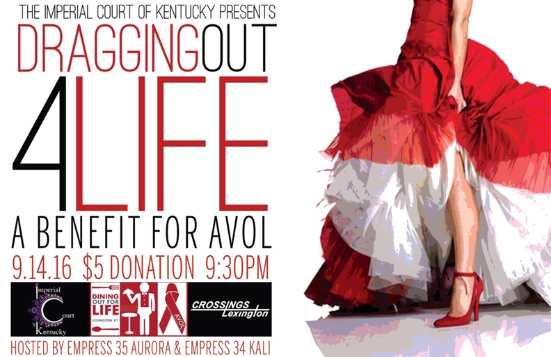 For just a $5 suggested donation at the door, join the Imperial Court of Kentucky, AVOL and your hosts, Empress 35 Aurora Cummings and Empress 34 Kali Dupree as we kick off Dining Out for Life (held the following day). AVOL will be available to answer any questions and talk about the numerous restaurants participating in this year’s Dining Out for Life event. All while being entertained and raising funds to support AVOL!!! Our entertainers will be scouring the community asking individuals to "match" the tips they collect on stage that evening up to $50! If you have not heard from one of our girls, please, contact Kali Dupree or Aurora Cummings to set up your match! We are also giving our non-restaurant supporters a chance to participate as well! We are asking these businesses to match the overall tips collected for the evening up to $500!  Net proceeds for this event will go to AVOL and the amazing work they do for our community!