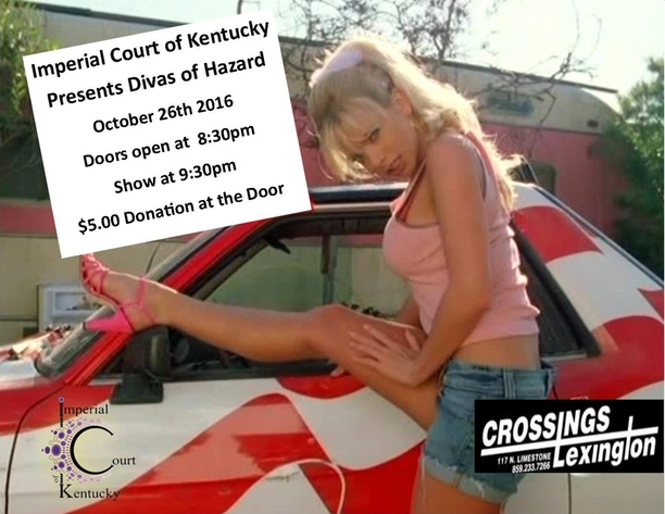 Come on down to Crossings for a good ole time with the Divas of Hazard. Just a little country fun with some porch stomping entertainment as our girls pull out there Sunday Best and give you a little show. Enjoy some right out of the country treats and vittles . Doors open at 8:30pm, Show starts at 9:30pm. $5.00 donation at the door that go to our local charities. Wednesday, October 26, 2016 Crossings Lexington $5 Door Donation @ 8:30PM Show @ 9:30PM