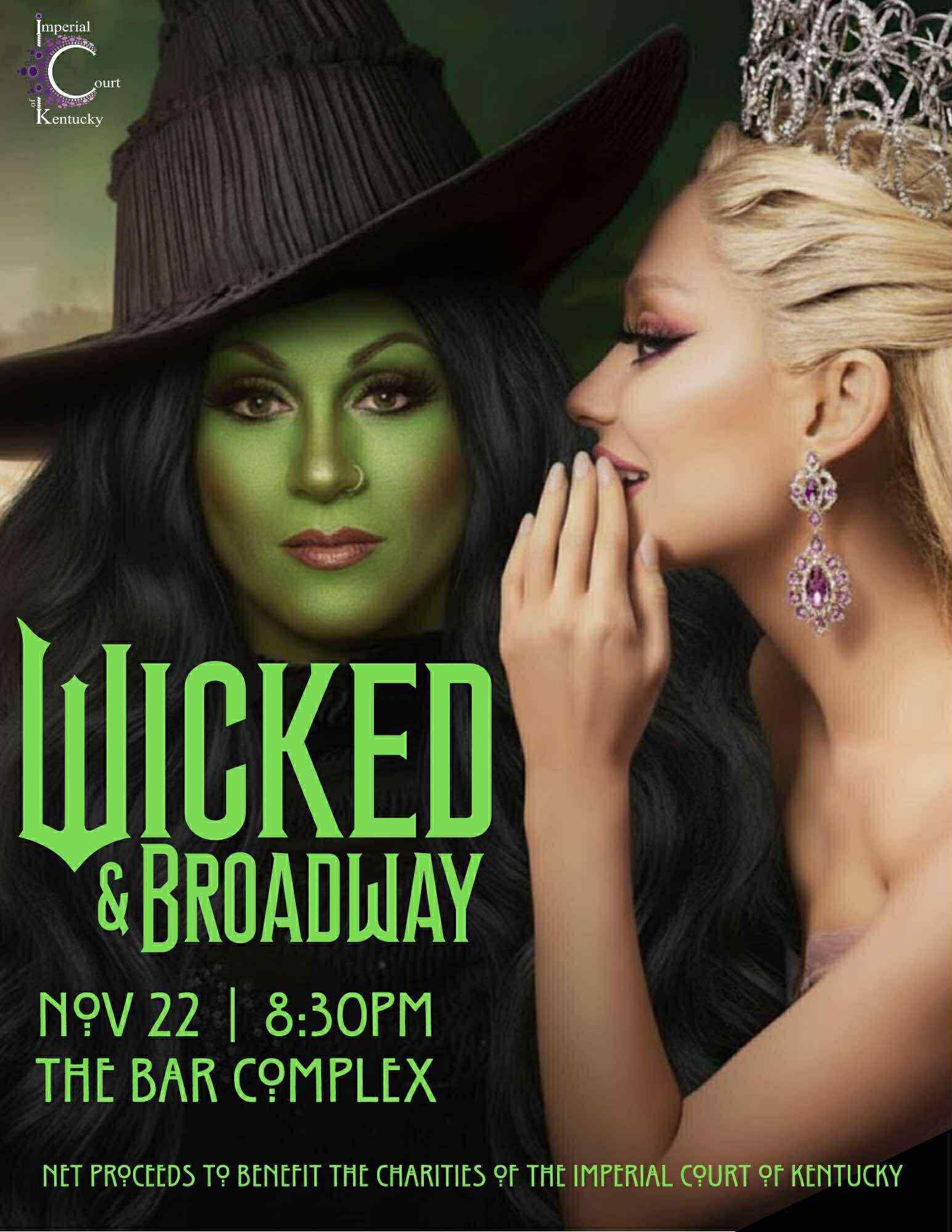 Wicked & Broadway