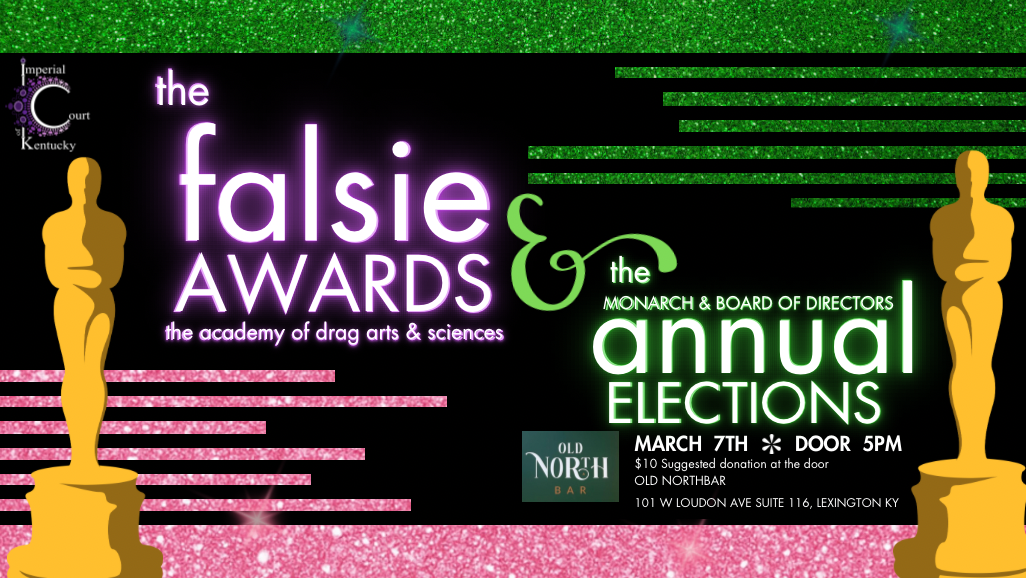 2026 Annual Falsie Awards and Elections of the Imperial Court of Kentucky